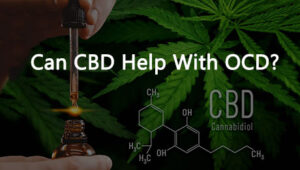 Can CBD Help With OCD